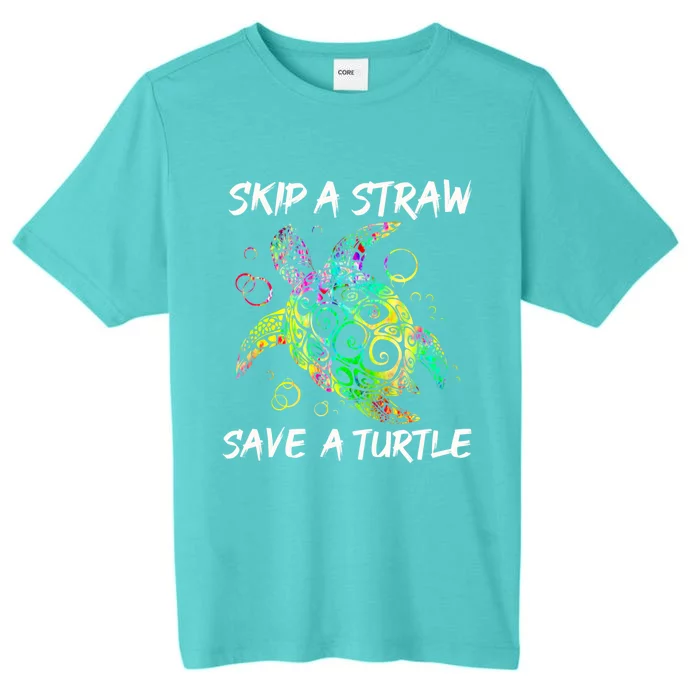 Psychedelic Sea Turtle Gift Skip A Straw Save A Turtle Gift ChromaSoft Performance T-Shirt