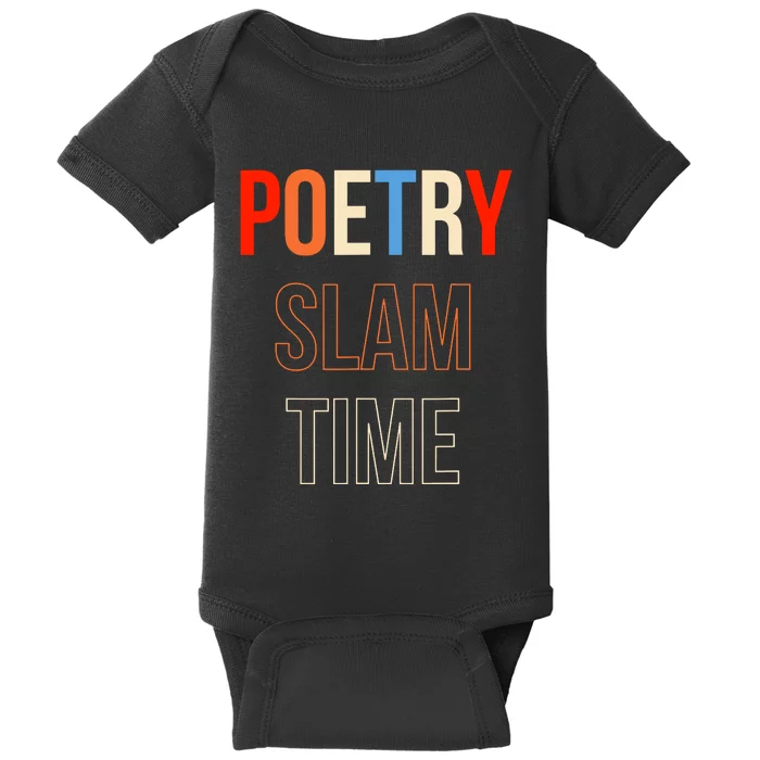 Poetry Slam Time Poet Poem Baby Bodysuit