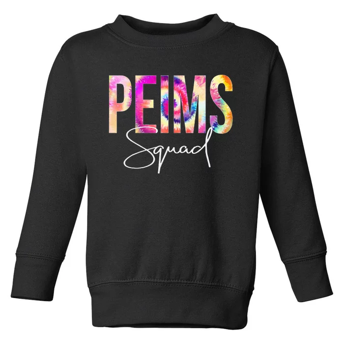 PEIMS Squad Tie Dye Back To School Women Appreciation Toddler Sweatshirt