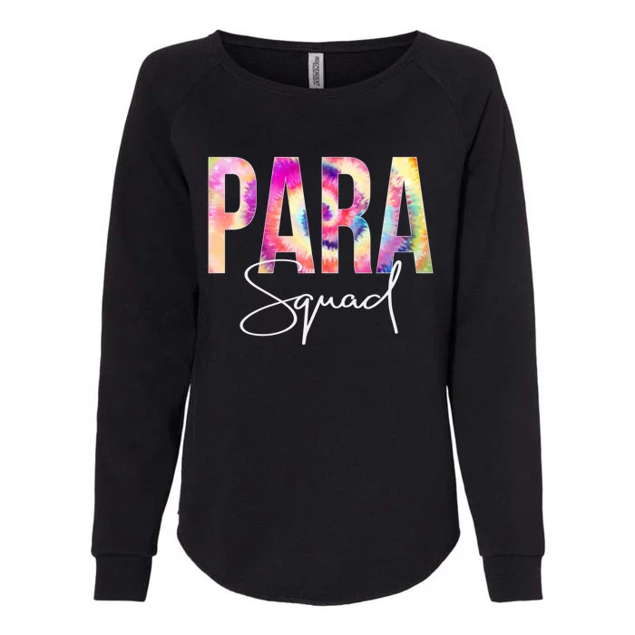 Paraprofessional Squad Tie Dye Back To School Appreciation Gift Womens California Wash Sweatshirt