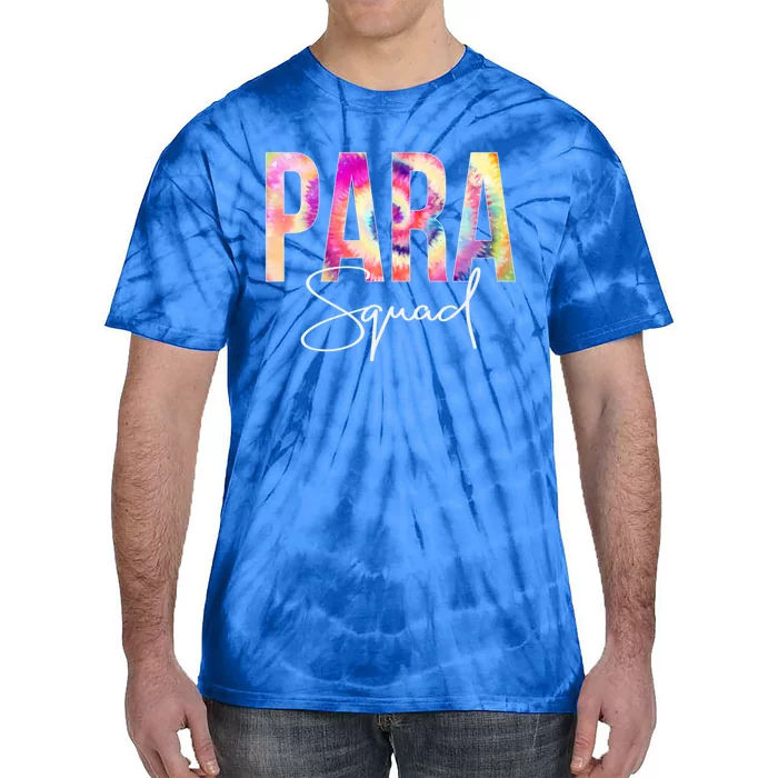 Paraprofessional Squad Tie Dye Back To School Appreciation Gift Tie-Dye T-Shirt