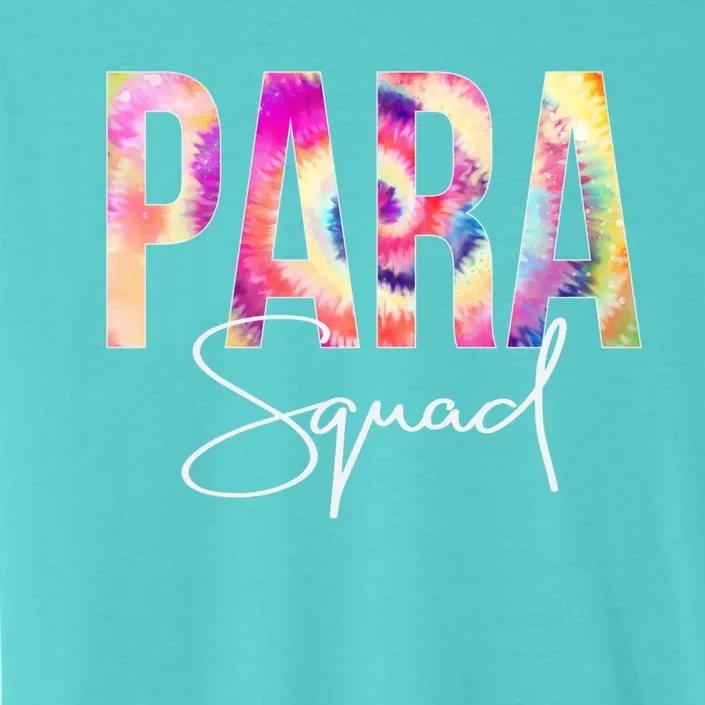 Paraprofessional Squad Tie Dye Back To School Appreciation Gift ChromaSoft Performance T-Shirt