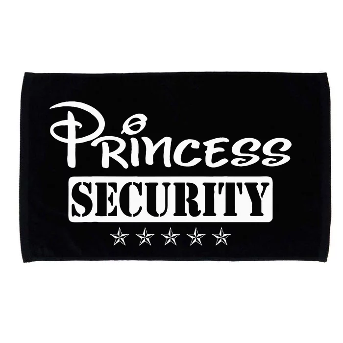 Princess Security Team Birthday Family Trip Dad Mom Daughter Microfiber Hand Towel