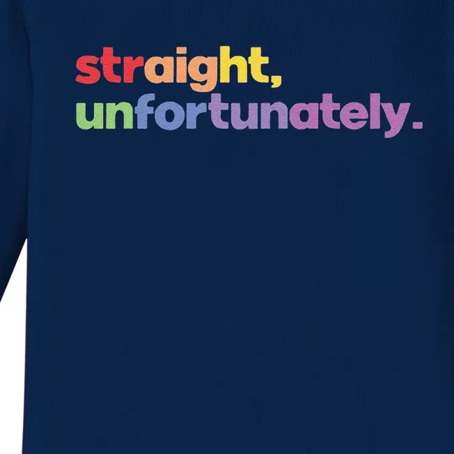 Pride Straight Unfortunately Baby Long Sleeve Bodysuit