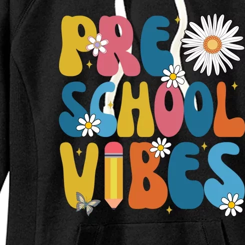 Pre School Vibes Back To School Gift Women's Fleece Hoodie