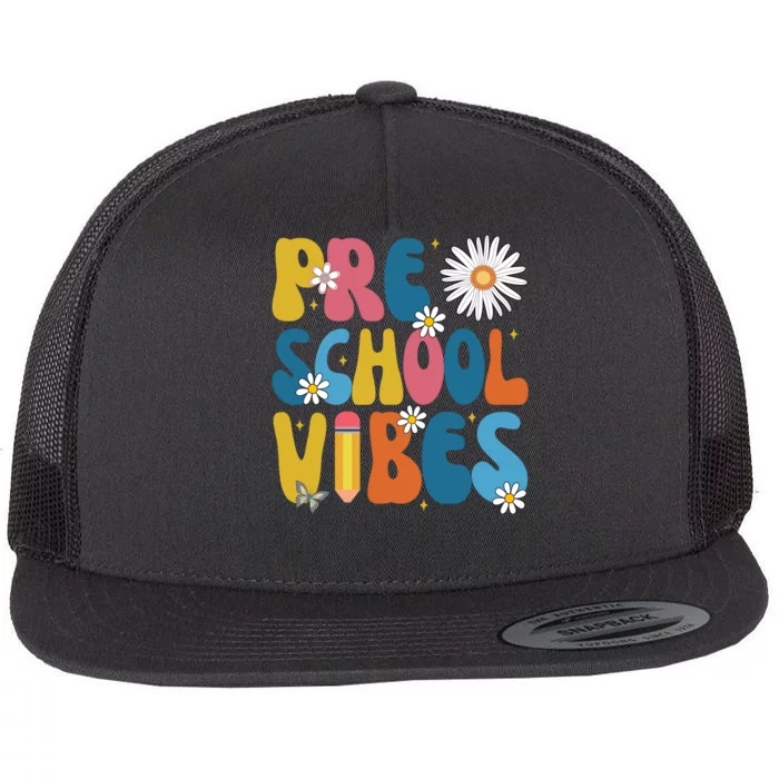 Pre School Vibes Back To School Gift Flat Bill Trucker Hat