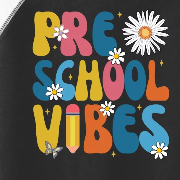 Pre School Vibes Back To School Gift Toddler Fine Jersey T-Shirt