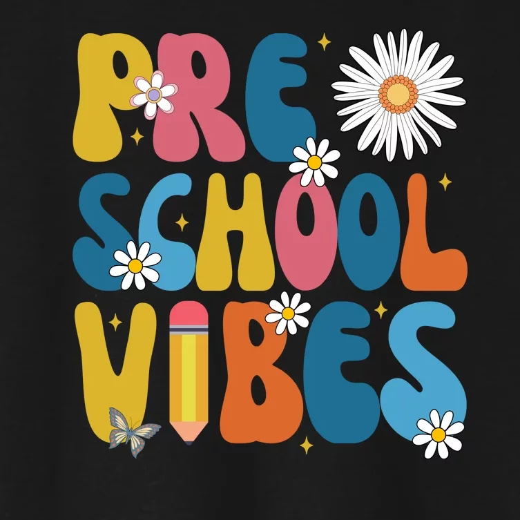 Pre School Vibes Back To School Gift Women's Crop Top Tee