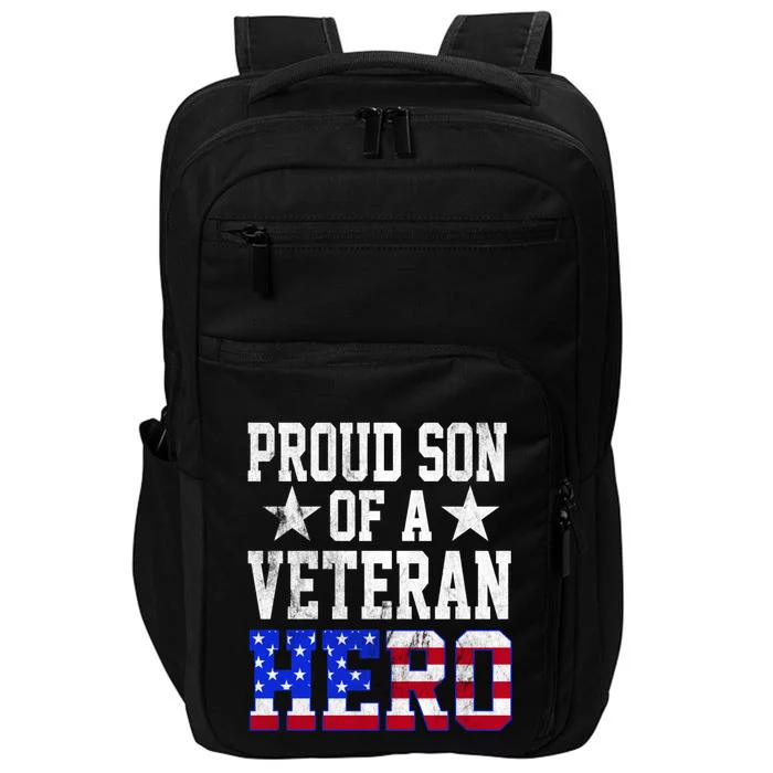 Proud Son Veteran Hero American Flag America Patriotic Gift Impact Tech Backpack