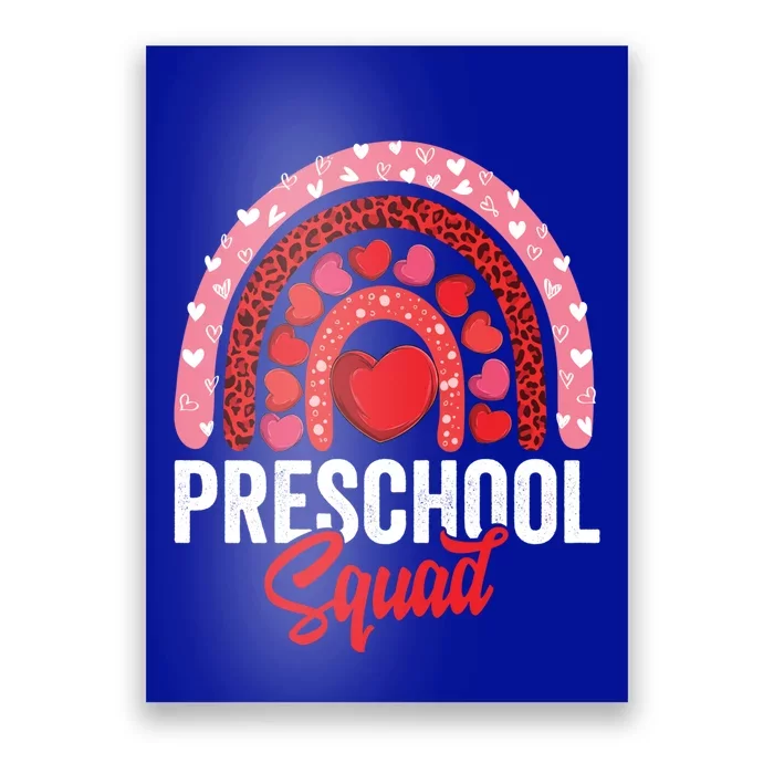 Preschool Squad Valentines Day Rainbow Teacher And Gift Poster