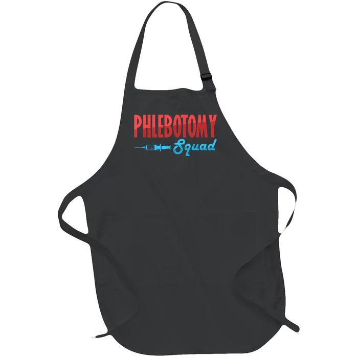 Phlebotomy Squad Veins Syringe Phlebotomist Needle Gift Full-Length Apron With Pocket