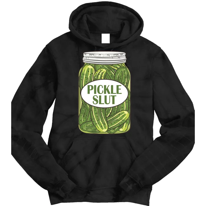 Pickle Slut Who Loves Pickles Apaprel Tie Dye Hoodie