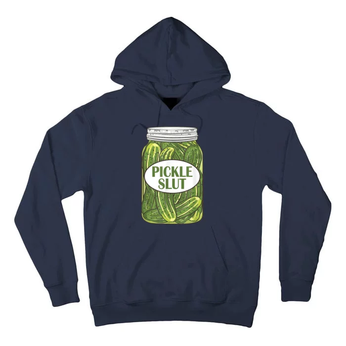 Pickle Slut Who Loves Pickles Tall Hoodie