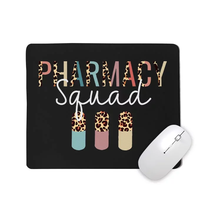 Pharmacy Squad With Leopard Print For Pharmacist Technician Mousepad