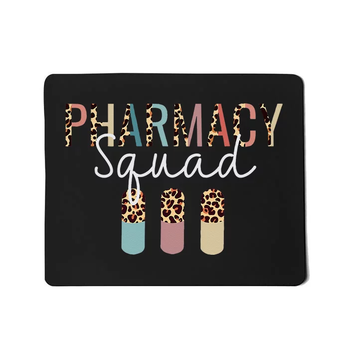 Pharmacy Squad With Leopard Print For Pharmacist Technician Mousepad