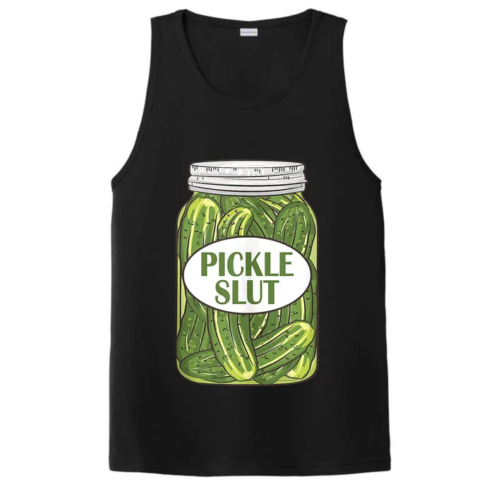 Pickle Slut Who Loves Pickles Apaprel Performance Tank