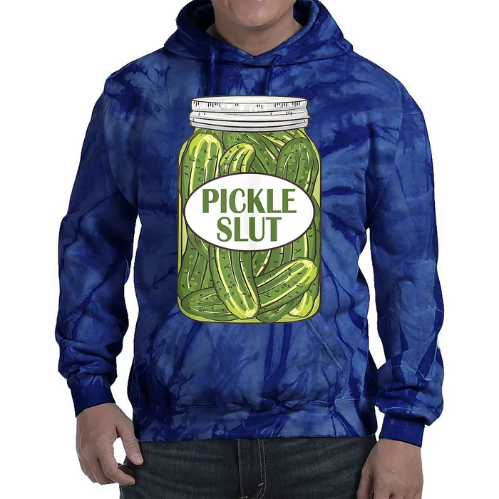 Pickle Slut Who Loves Pickles Apaprel Tie Dye Hoodie