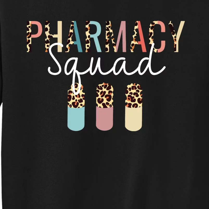 Pharmacy Squad With Leopard Print For Pharmacist Technician Tall Sweatshirt