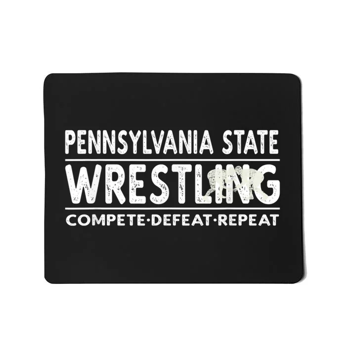 Pennsylvania State Wrestling Compete, Defeat, Repeat Mousepad