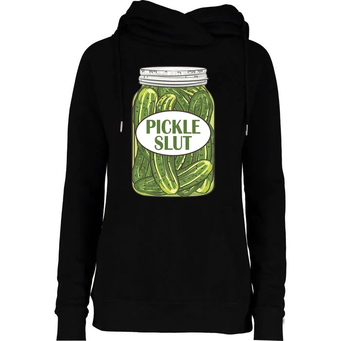 Pickle Slut Who Loves Pickles Apaprel Womens Funnel Neck Pullover Hood