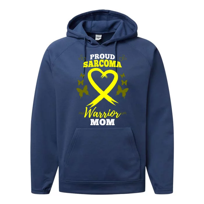 Proud Sarcoma Warrior Mom Sarcoma Awareness Bone Cancer Great Gift Performance Fleece Hoodie