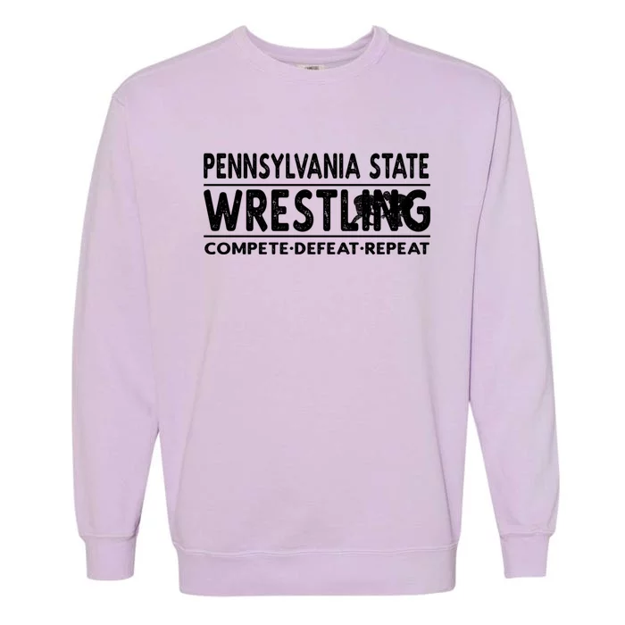 Pennsylvania State Wrestling Compete Defeat Repeat Gift Garment-Dyed Sweatshirt