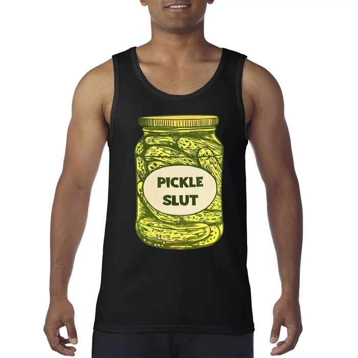 Pickle Slut Who Loves Pickles Quotes Saying Pickles Lover Tank Top