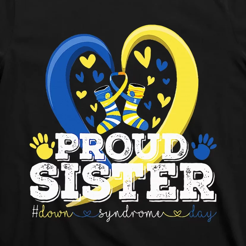 Proud Sister World Down Syndrome Awareness Day Sister 2024 T-Shirt