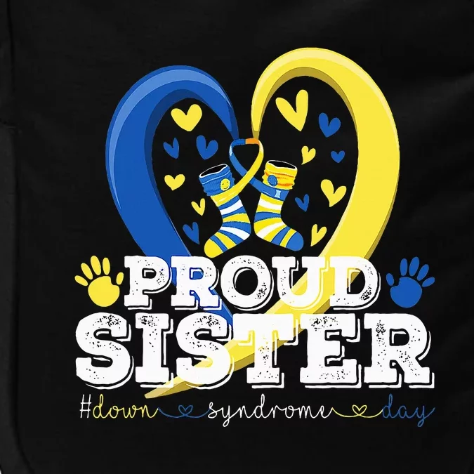 Proud Sister World Down Syndrome Awareness Day Sister 2024 Impact Tech Backpack