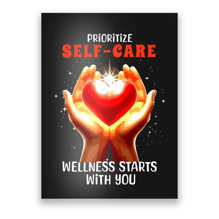 Prioritize Selfcare Wellness Starts With You Zip Hoodie Poster