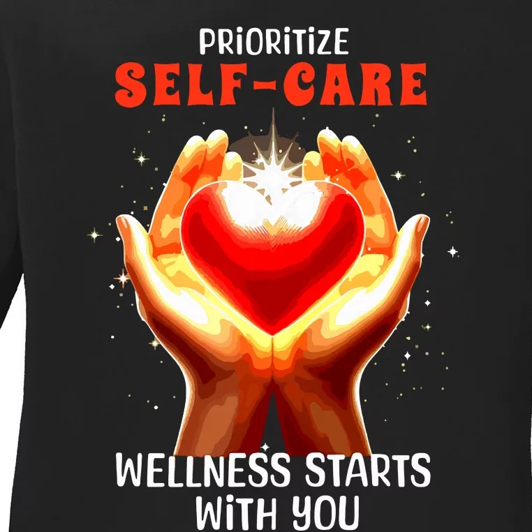 Prioritize Selfcare Wellness Starts With You Zip Hoodie Ladies Long Sleeve Shirt