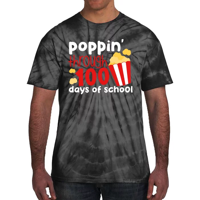 Poppin Through 100 Days Of School Popcorn Tie-Dye T-Shirt