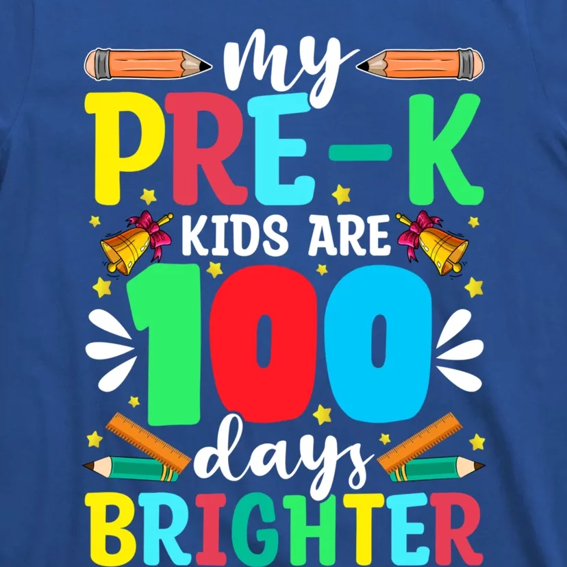 Preschool Teacher 100 Days Brighter 100th Day Of School Meaningful Gift T-Shirt