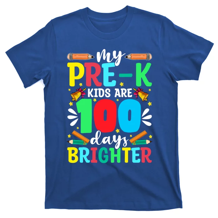 Preschool Teacher 100 Days Brighter 100th Day Of School Meaningful Gift T-Shirt