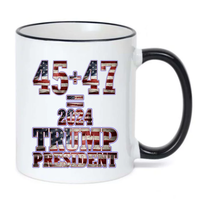 Pro Trump 2024 45th Potus 45+47= 2024 Trump President Funny Gift Black Color Changing Mug