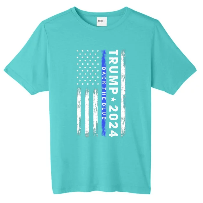 Pro Trump 2024 Back The Blue Thin Blue Line American Flag Meaningful Gift ChromaSoft Performance T-Shirt