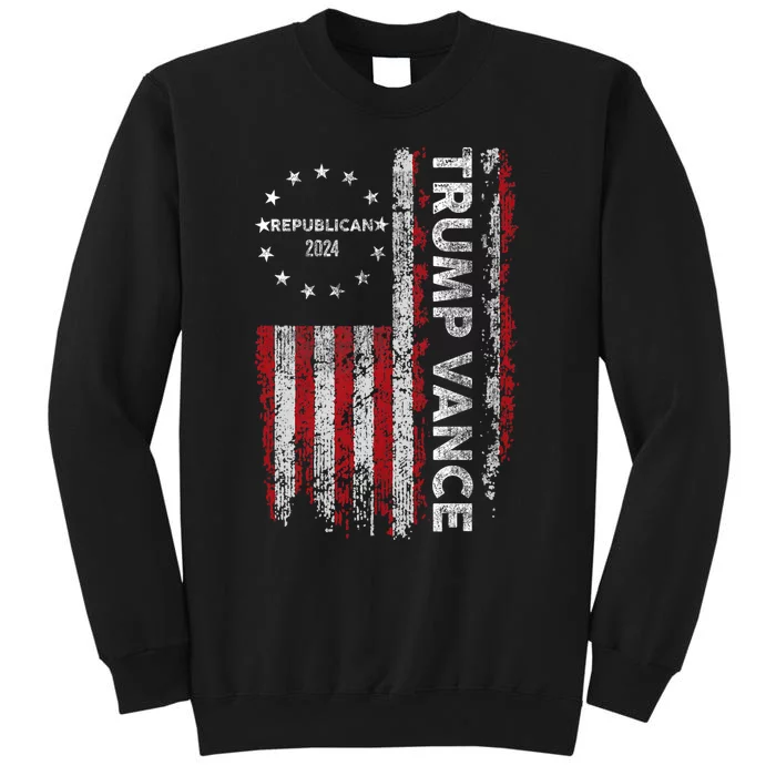 Pro Trump 2024 Trump Vance 2024 Us Flag Republican 2024 President Election Tall Sweatshirt