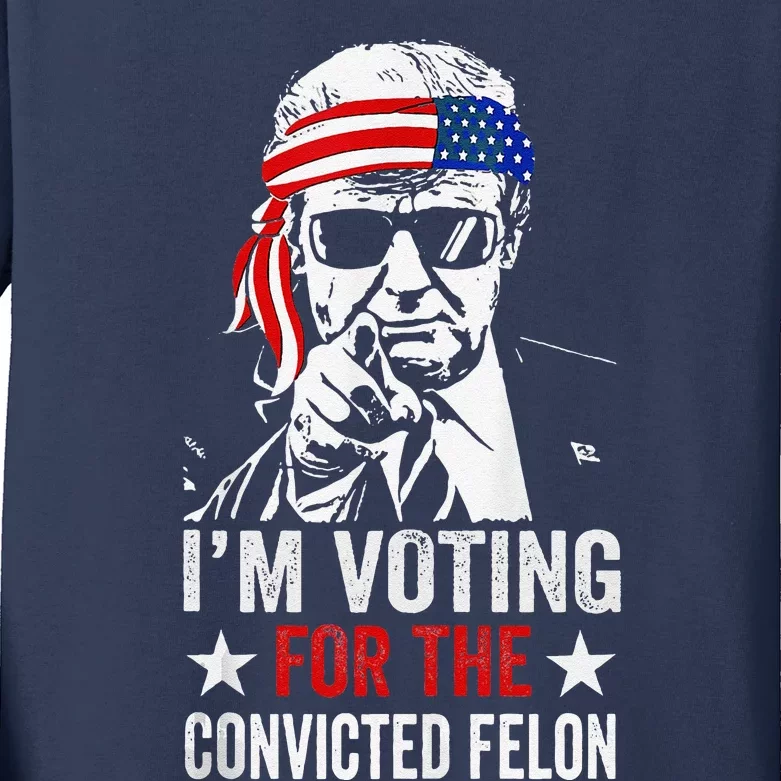 Pro Trump 2024 Patriotic IM Voting Convicted Felon Kids Long Sleeve Shirt