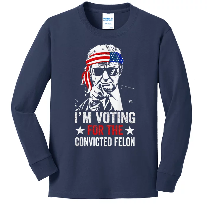 Pro Trump 2024 Patriotic IM Voting Convicted Felon Kids Long Sleeve Shirt