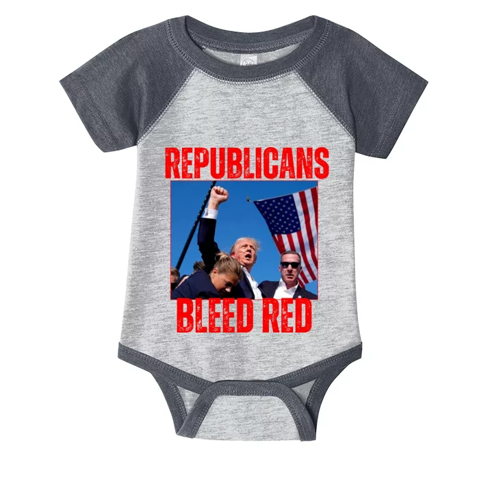 Pro Trump 2024 Trump Republicans Bleed Red 2024 Assignation Attempt Infant Baby Jersey Bodysuit