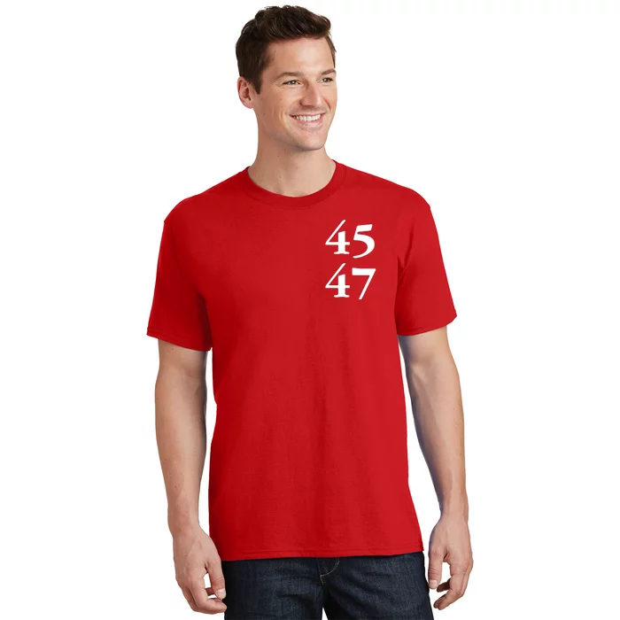 President Trump 45 47 Trump 2024 Election T-Shirt