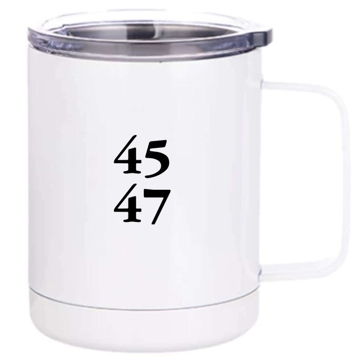 President Trump 45 47 Trump 2024 Election Front & Back 12oz Stainless Steel Tumbler Cup