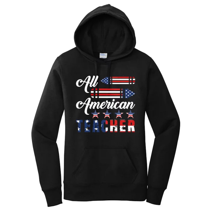 Patriotic Teacher 4th Of July Women's Pullover Hoodie