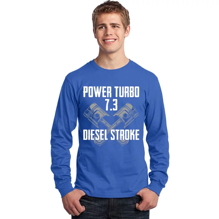 Power Turbo 7 3 Diesel Stroke Cute Gift Tall Long Sleeve T-Shirt