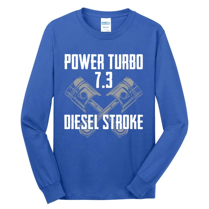 Power Turbo 7 3 Diesel Stroke Cute Gift Tall Long Sleeve T-Shirt