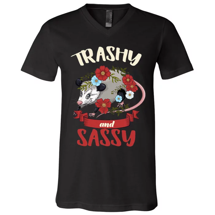 Possum Trashy And Sassy Live Ugly Opossum Team Trash V-Neck T-Shirt