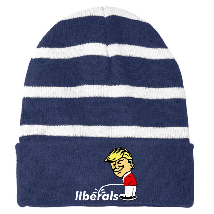 Pro Trump Anti Liberal Donald Trump Pissing On Liberals Gift Striped Beanie with Solid Band