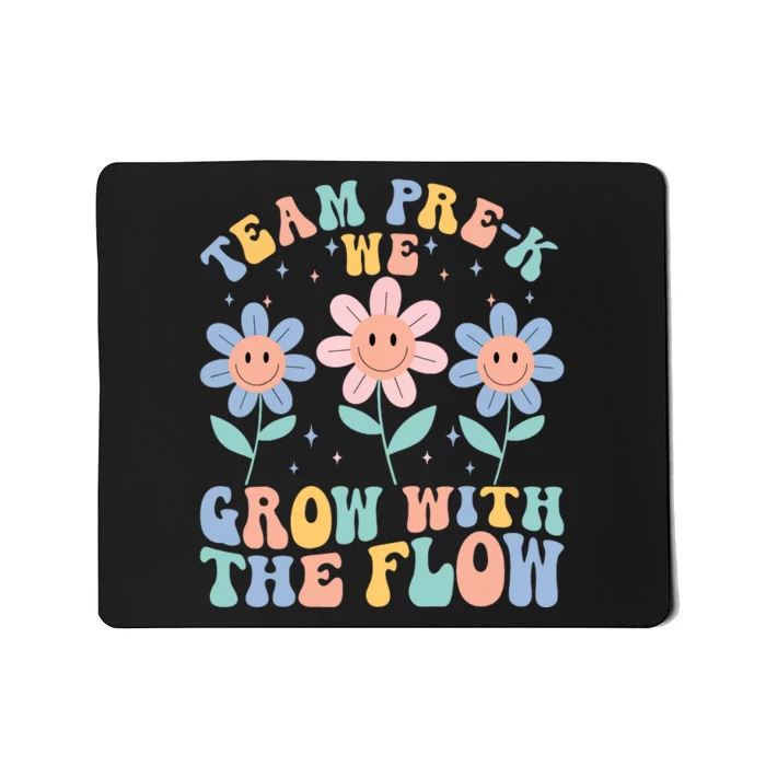 Preschool Teacher Appreciation Team Prek Grow With The Flow Mousepad