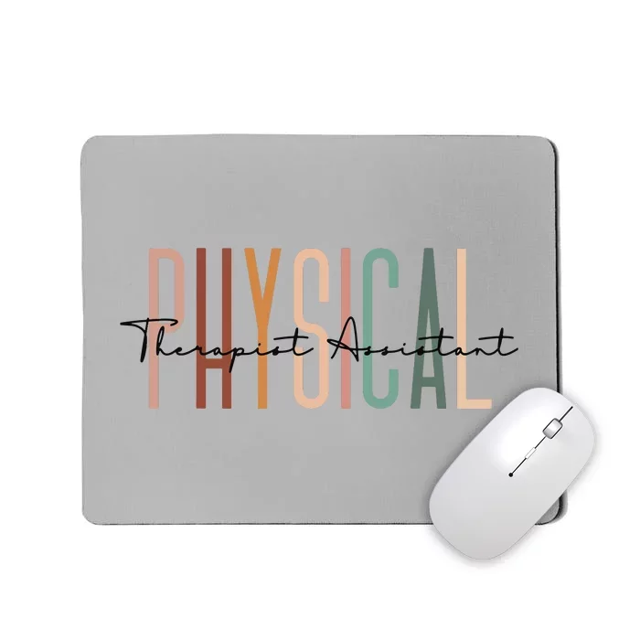 Physical Therapist Assistant PTA Physical Therapy Assistant Mousepad