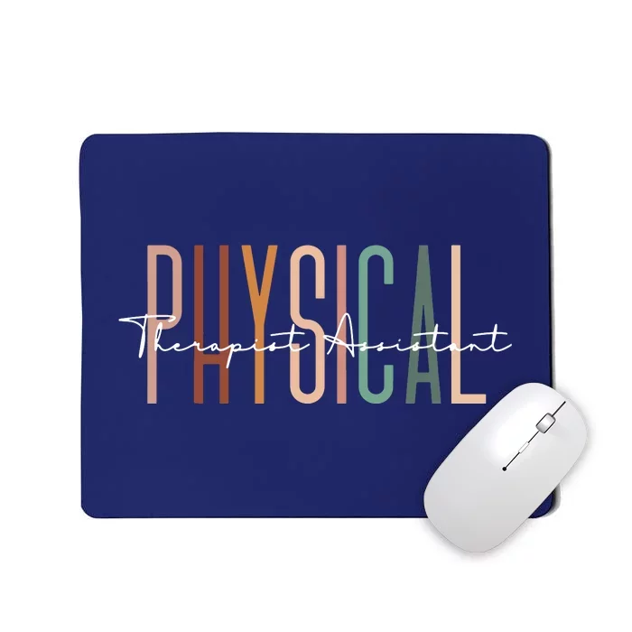 Physical Therapist Assistant PTA Physical Therapy Assistant Mousepad